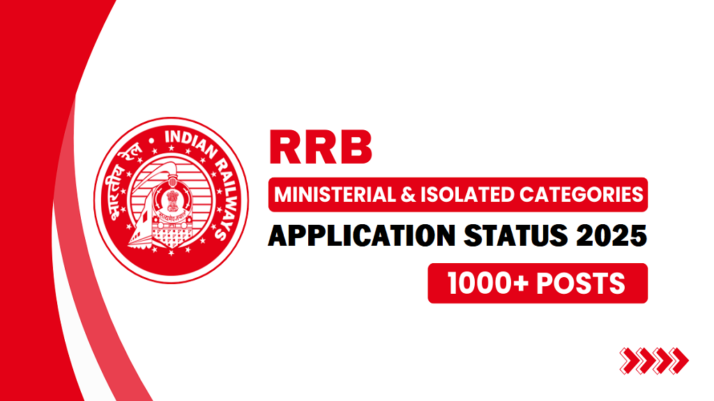 RRB Ministerial & Isolated Categories Application Status 2025